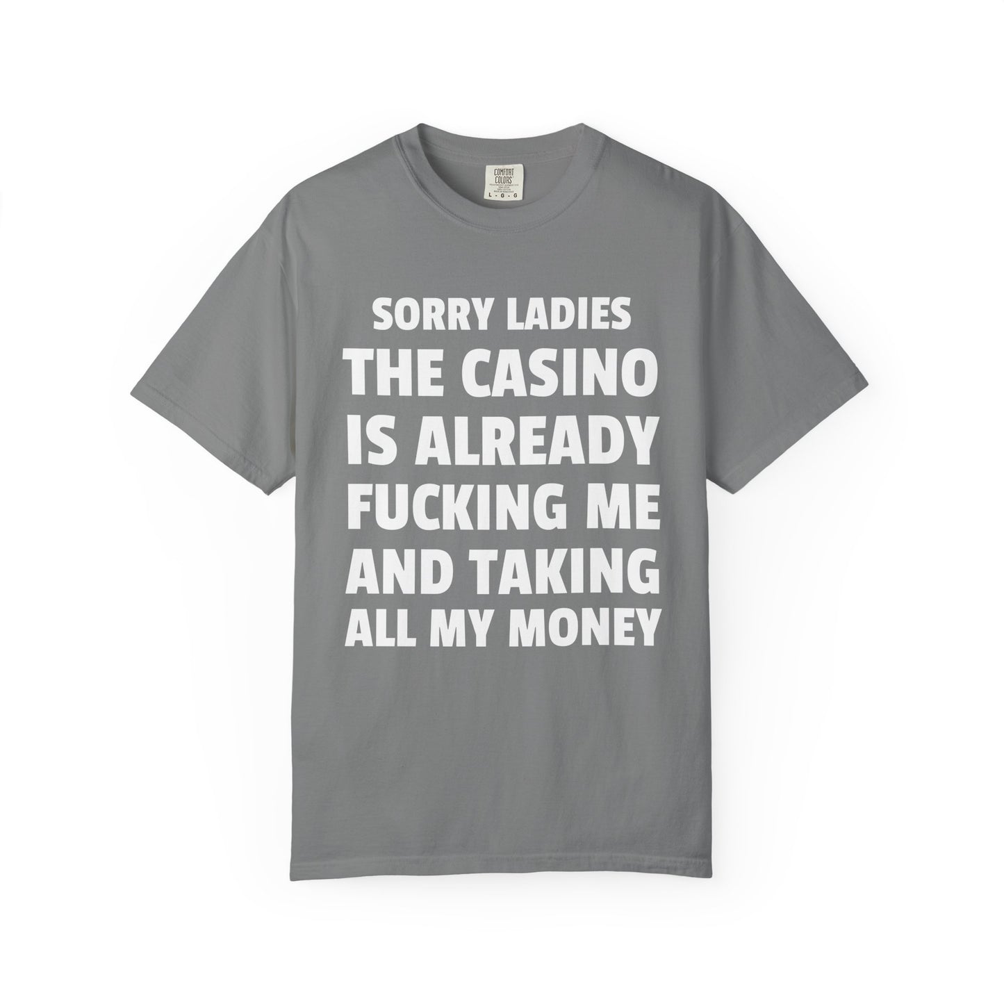 Sorry Ladies The Casino is Already F*cking Me