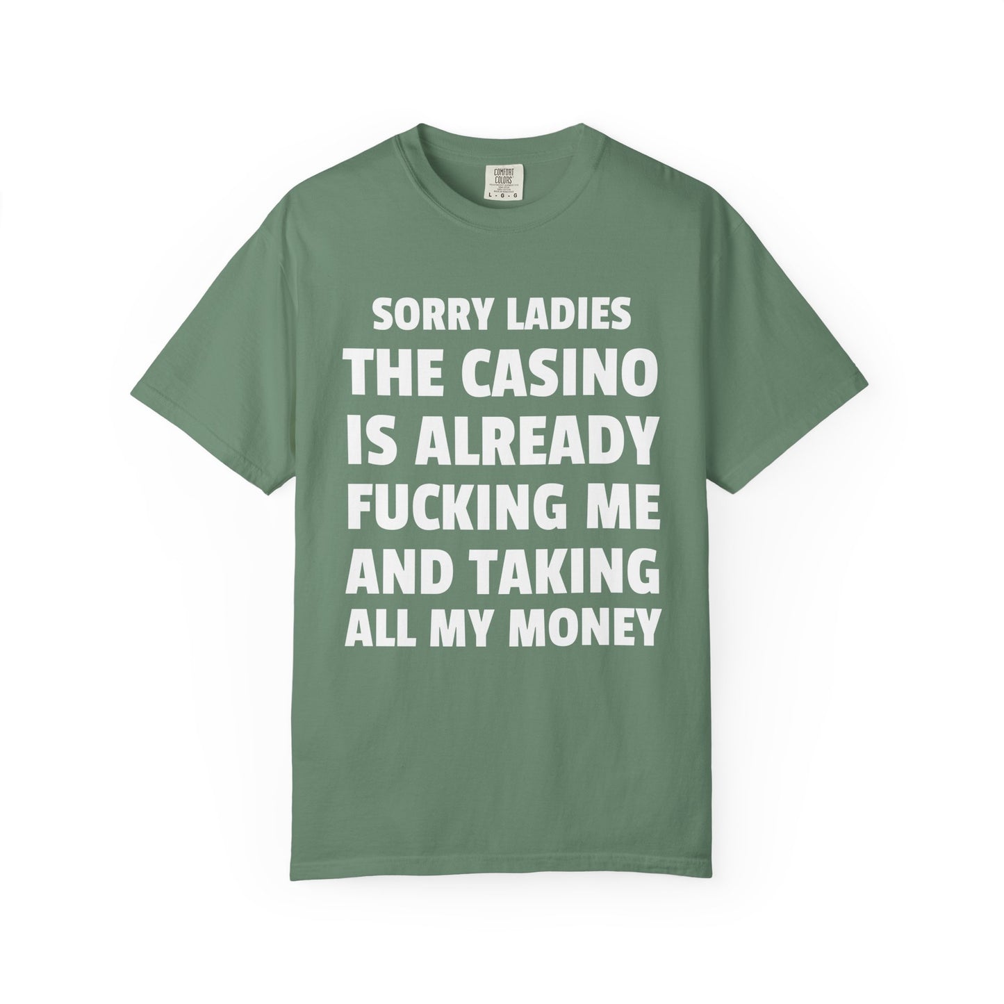 Sorry Ladies The Casino is Already F*cking Me