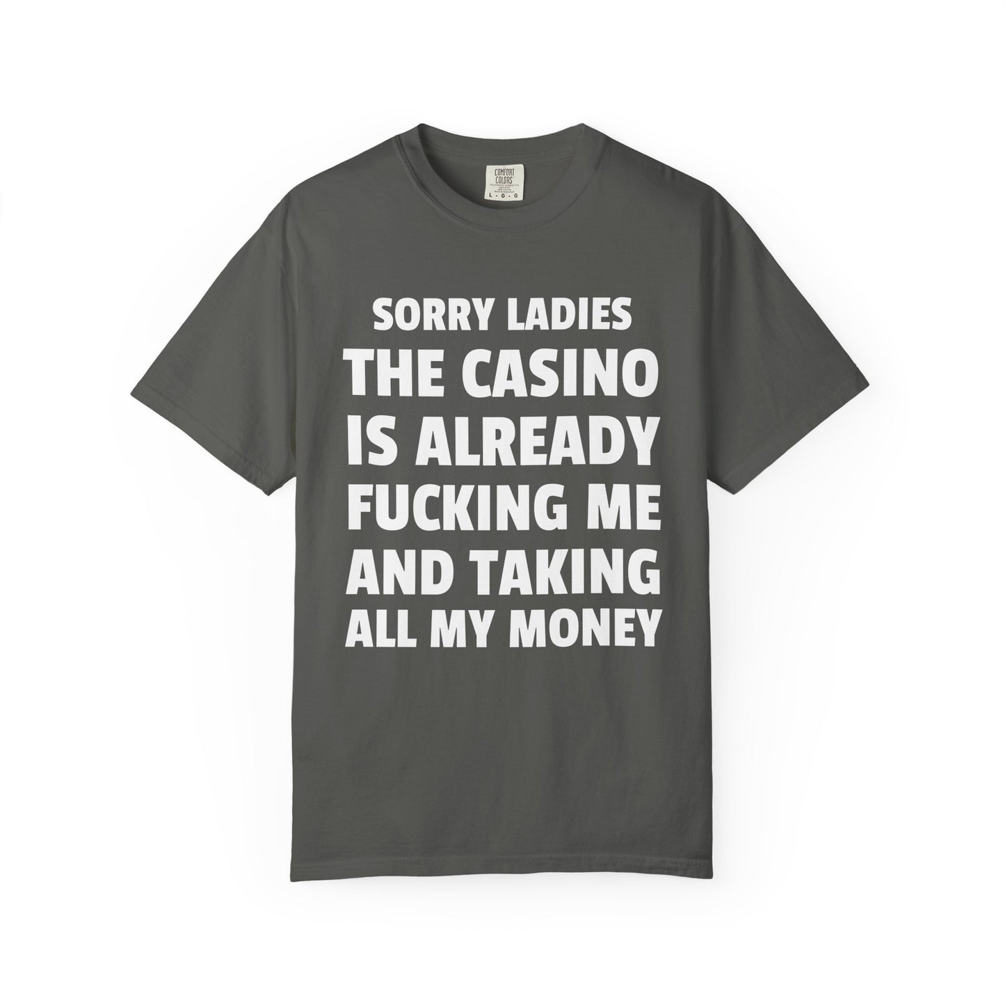 Sorry Ladies The Casino is Already F*cking Me
