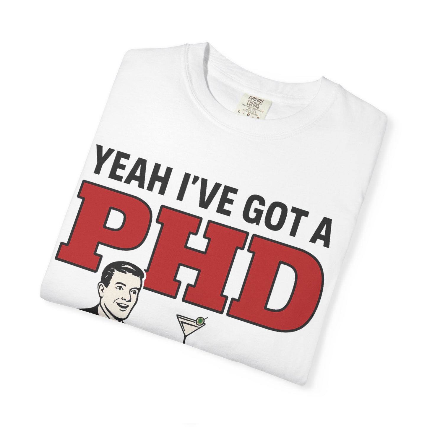 Yeah I've Got A PHD