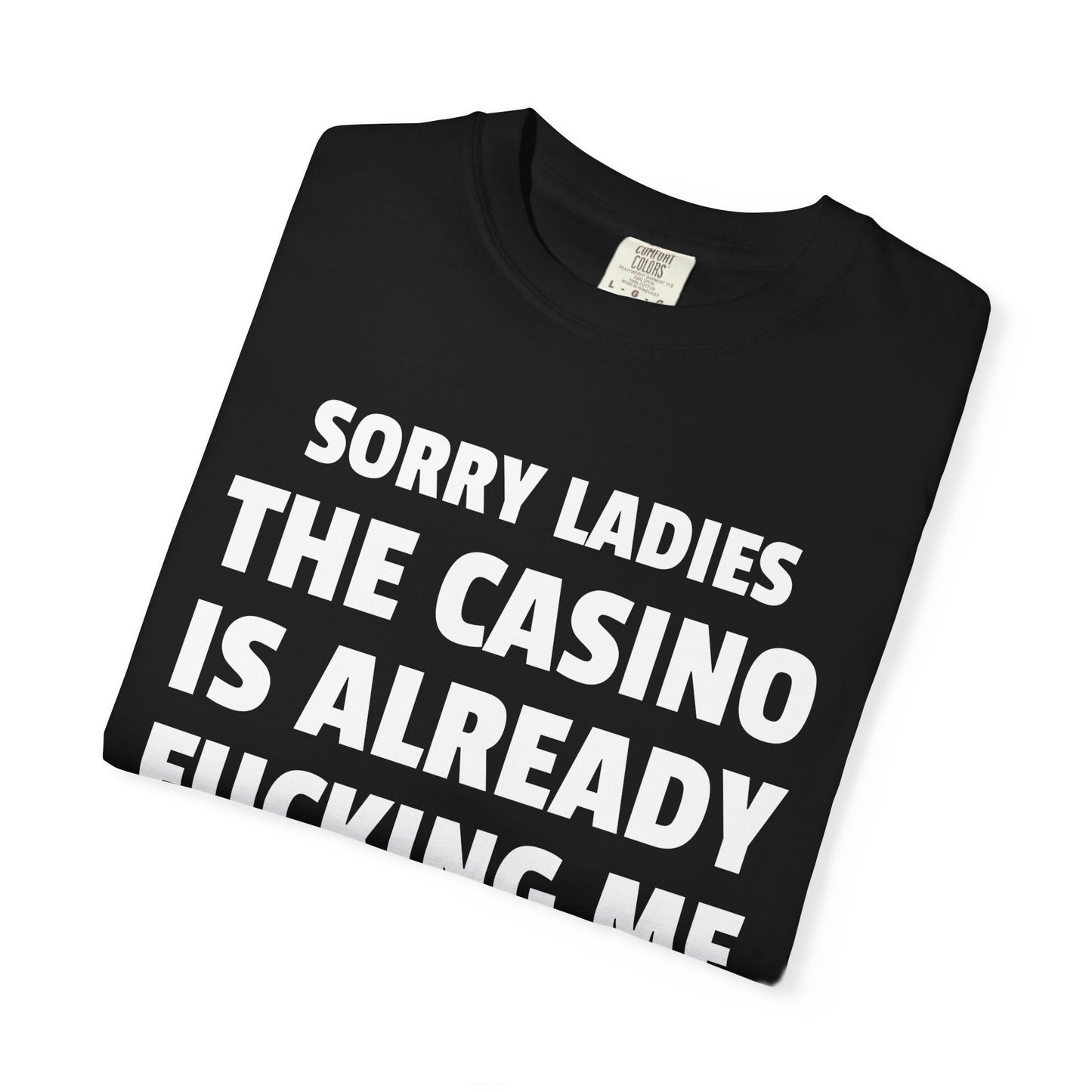 Sorry Ladies The Casino is Already F*cking Me