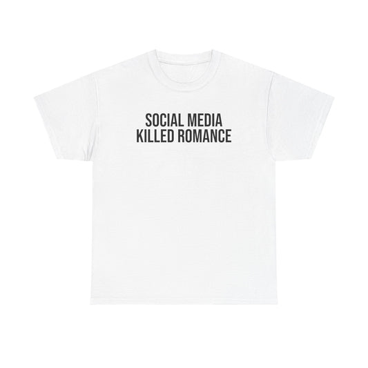 Social Media Killed Romance