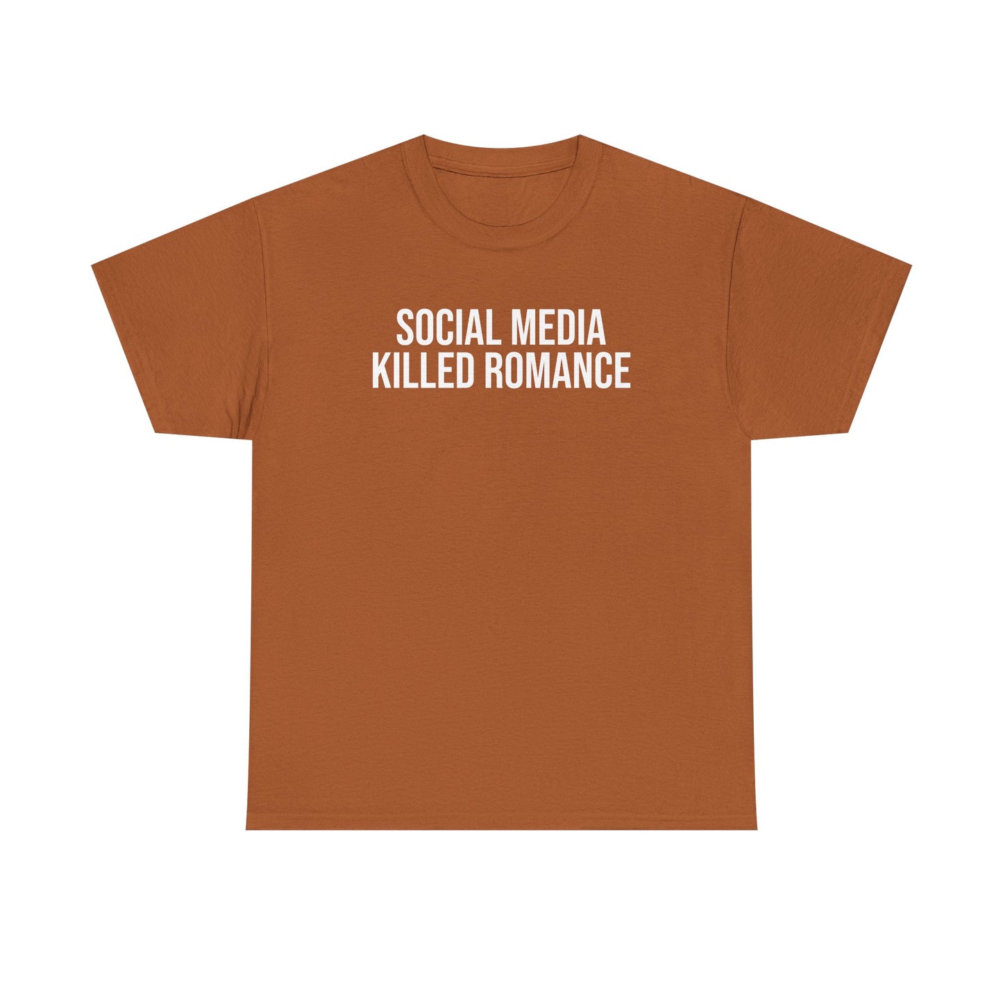 Social Media Killed Romance
