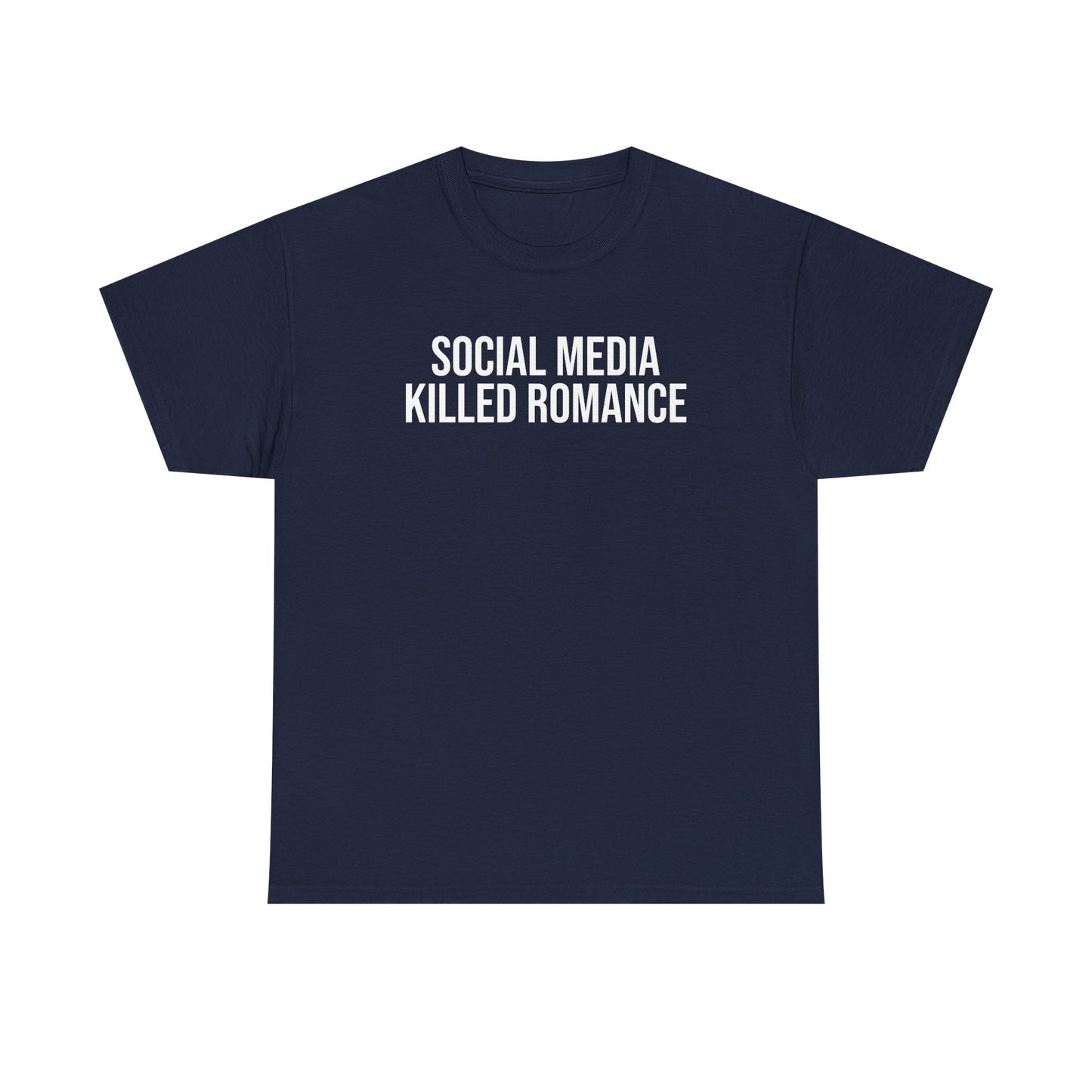 Social Media Killed Romance