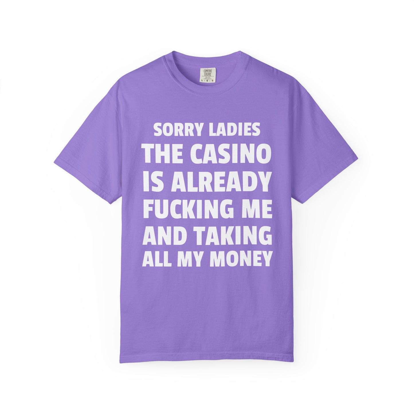 Sorry Ladies The Casino is Already F*cking Me