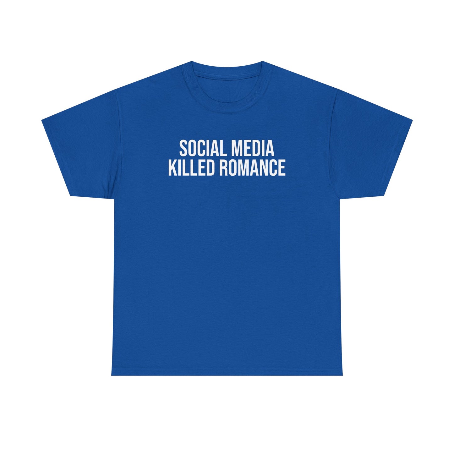 Social Media Killed Romance