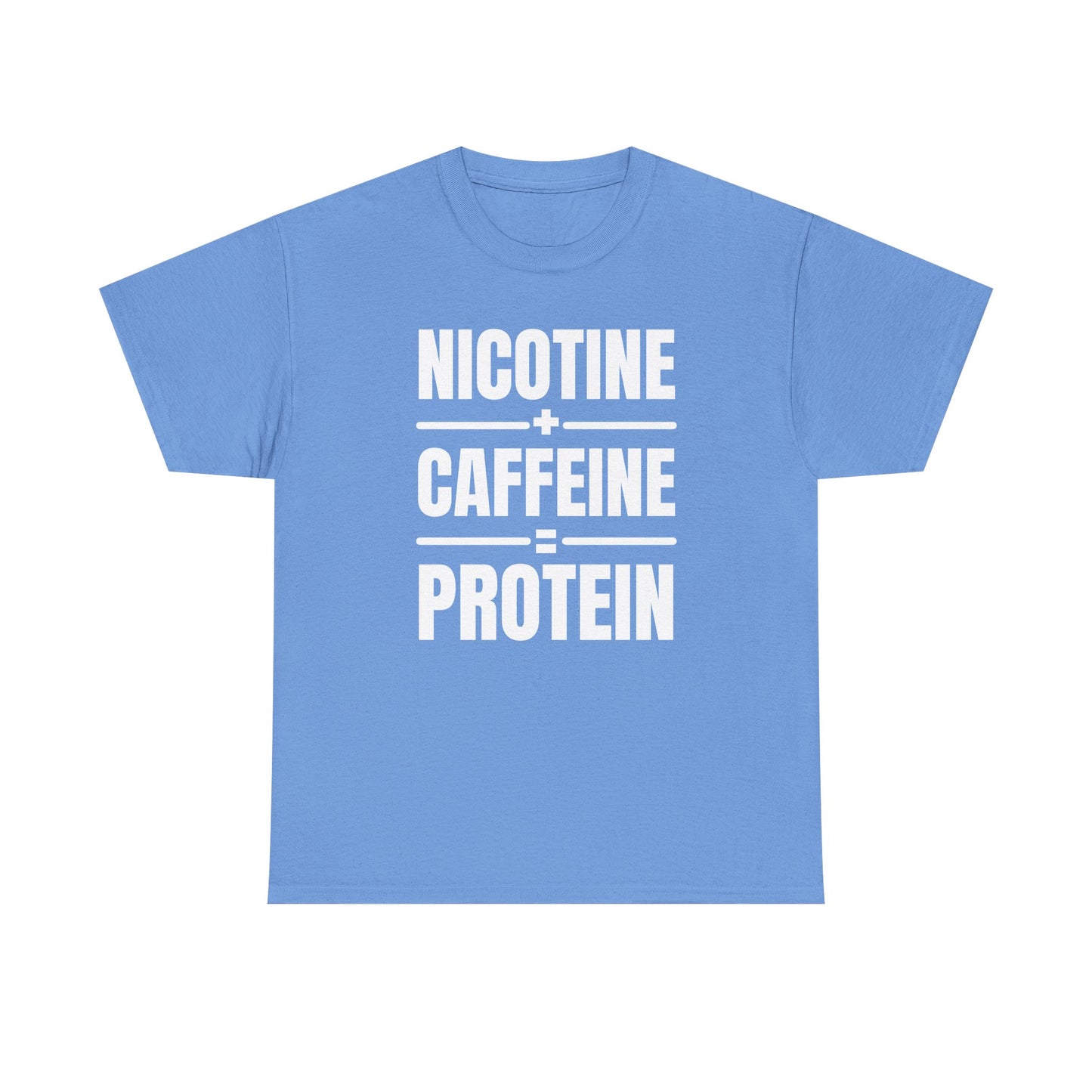 Nicotine + Caffeine = Protein Unisex Heavy Cotton Tee